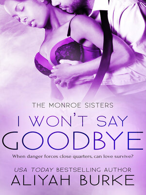cover image of I Won't Say Goodbye